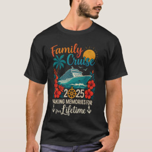 Spaßige Familienkreuzfahrt 2025 Gemeinsam Erinneru T-Shirt