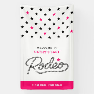 Spaßige Hot Pink Ihre Letzte Rodeo-Junggesellinnen Banner