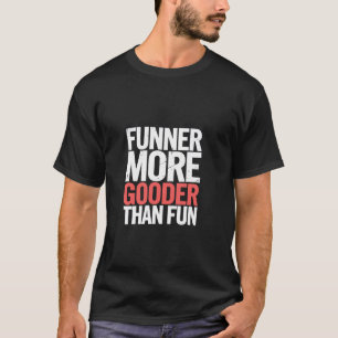 Spaßiger Besser Als Spaßiger Grammatik-Witz - T-Shirt