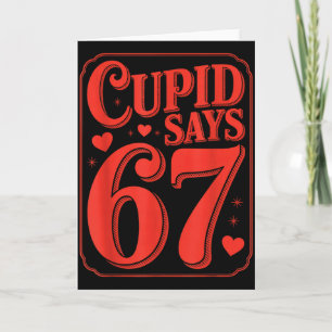 Spaßiger Cupid sagt sechs sieben Valentinstag 6 7  Karte