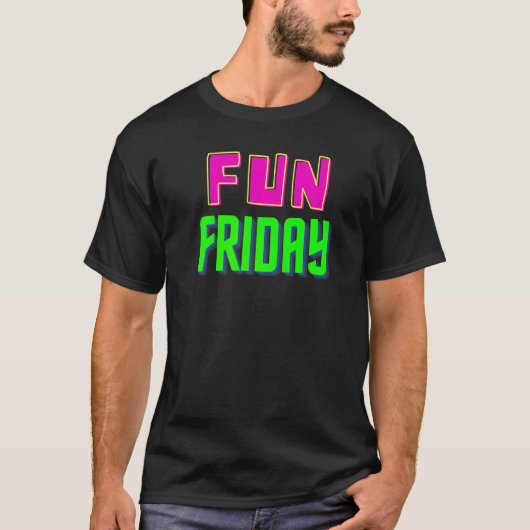 Spaßiger Freitag T-Shirt (Vorderseite)