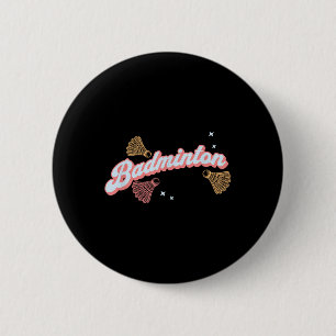 Spaßiger Groovy Badminton und Federbälle Button