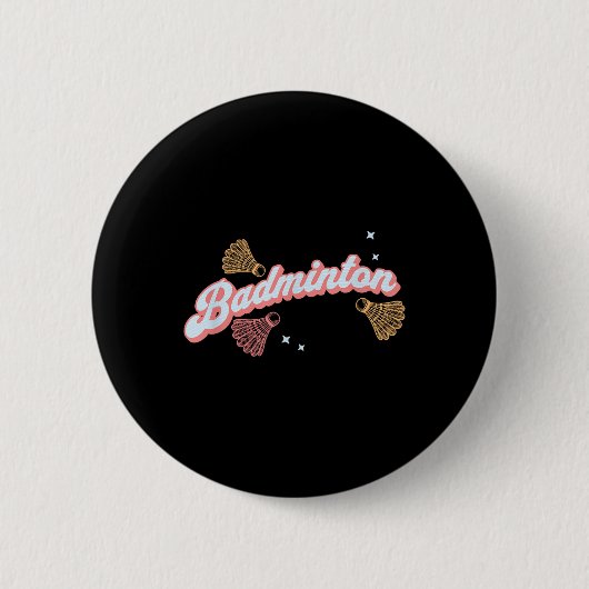 Spaßiger Groovy Badminton und Federbälle Button (Vorderseite)