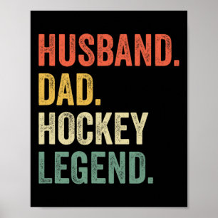 Spaßiger Hockeyspieler Ehemann Vater Hockey-Legend Poster