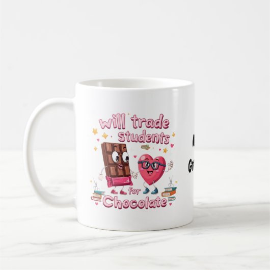 Spaßiges "Tausche Schüler gegen Schokolade" Valent Kaffeetasse (Links)