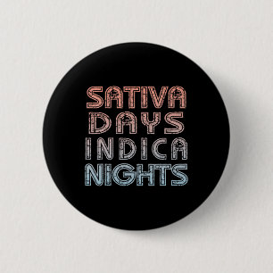 Spaßiges Unkraut-Shirt - Sativa-Tage Indica-Nächte Button