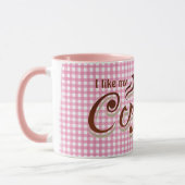 Spaßkaffee Zitat aus rosa Gingham Tasse (Links)
