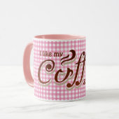 Spaßkaffee Zitat aus rosa Gingham Tasse (Vorderseite Links)