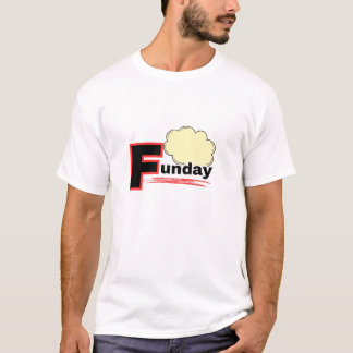 Spaßtag T-Shirt