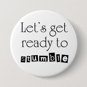 Spaßwitz-Partyknöpfe der lustigen Frauen trinken Button