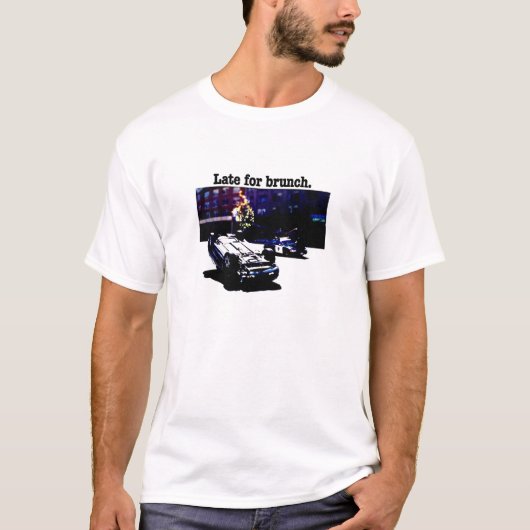 Spät für Brunch (helle Version) T-Shirt (Vorderseite)