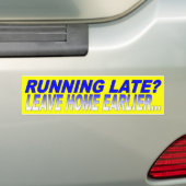SPÄT LAUFEN? - VERLASSEN SIE FRÜHER AUTOAUFKLEBER (Auf Auto)