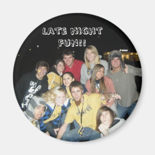 Spät- Spaß!! Magnet