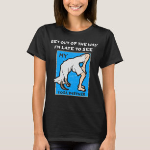 Späte es, wenn Sie sehen, wie das Yoga Partner Goa T-Shirt