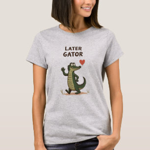 Später Alligator Lustiger Alligator Auf Wiedersehe T-Shirt