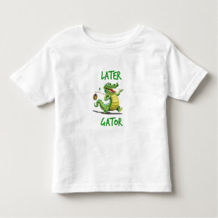 Später Gator Kleinkind T - Shirt
