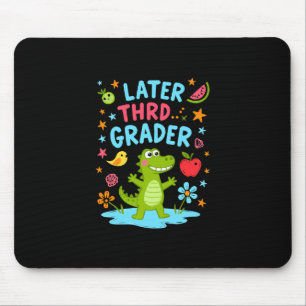 Später Gator Lustiger Alligator Kinder Niedlich Dr Mousepad