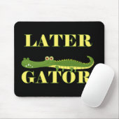 Spater Gator Mousepad (Mit Mouse)