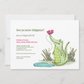 Später geht der Alligator aus dem Party Einladung (Vorderseite)