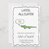 Später geht der Alligator aus dem Party Einladung (Vorderseite)