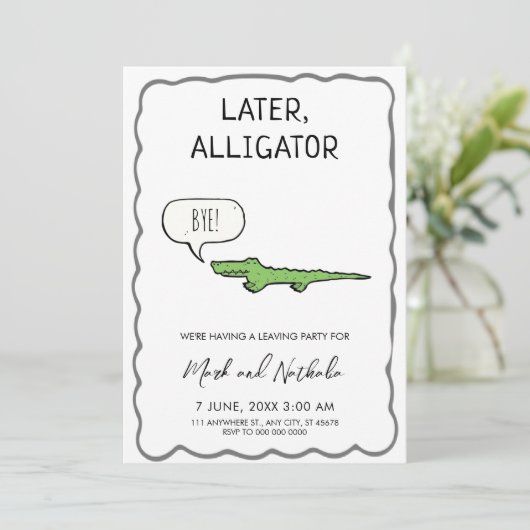 Später geht der Alligator aus dem Party Einladung (Stehend Vorderseite)