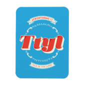 Später reden mit dir magnet (Vertikal)