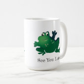 Später sehen wir uns Frosch Kaffeetasse (VorderseiteRechts)
