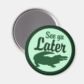 Spätere Alligator Magnet (Vorderseite/Rückseite)