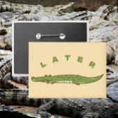 Spätere Alligator Taste - Fun Alligator Abschied Button