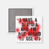 Spatula Magnet (Vorderseite/Rückseite)