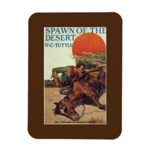 "Spawn of the Desert by W. C. Tuttle" Magnet