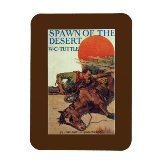 "Spawn of the Desert by W. C. Tuttle" Magnet (Vertikal)