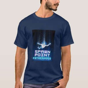 Spawn Point Vaterschaft Gamer-Vater Tag des Vaters T-Shirt