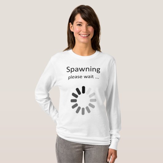 Spawning Bitte warten - Mama bis Spaß T - Shirt (Vorne ganz)