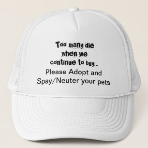 Spay Neuter Adoptier Pets Zitat Trucker Hat Truckerkappe