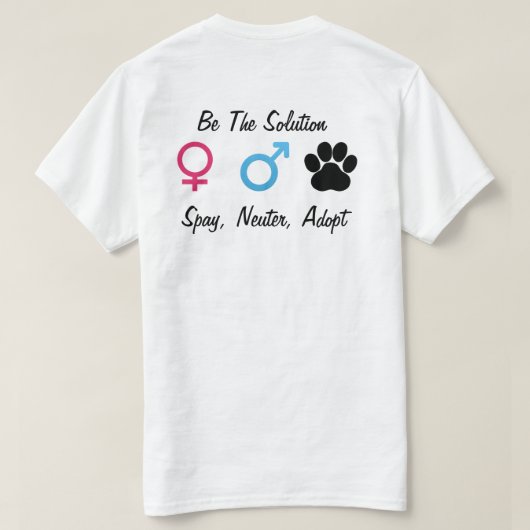 Spay, neutralisieren Sie, adoptieren Sie T-Shirt (Design Rückseite)