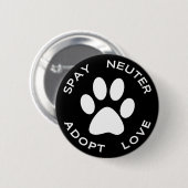 Spay Neutrum adoptieren Liebe Button (Vorne & Hinten)