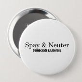 Spay und Neuter Liberals Button (Vorne & Hinten)