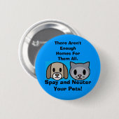 Spay und neutralisieren Sie Ihre Haustiere Button (Vorne & Hinten)