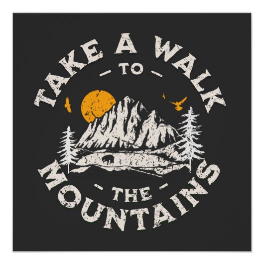 Spazieren Sie zu den Bergen im Freien Poster (Vorderseite)