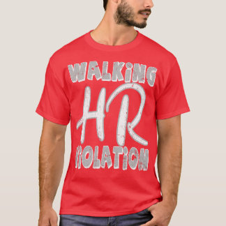 Spaziergang durch den beleidigenden lustigen Humor T-Shirt