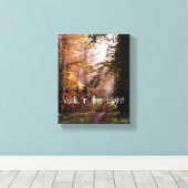 Spaziergang in der Light Bible Verse Leinwanddruck (Insitu (Holzboden))
