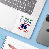 Speak Cobol Language Fluently Sticker (Laptop mit iPhone)