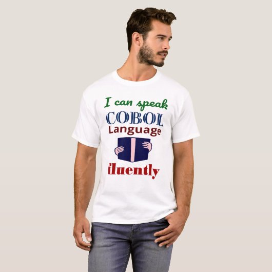 Speak Cobol Language Fluently T-Shirt (Vorne ganz)