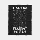 Speak Fluent Asl - Signage Language Deaf Awareness Fleecedecke (Vorderseite)
