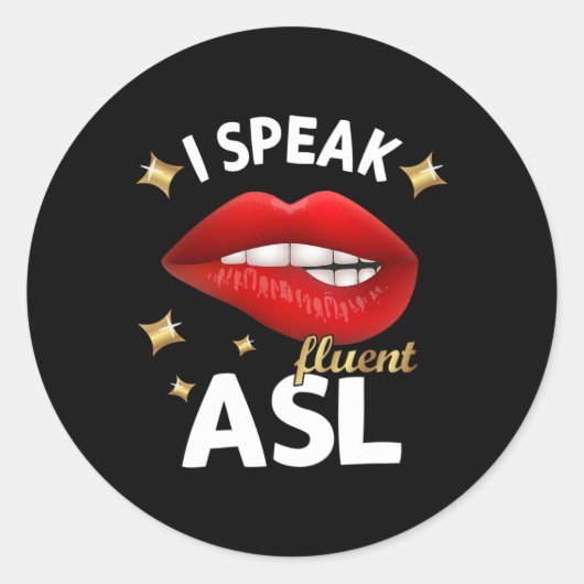 Speak Fluent Asl - Signage Language Deaf Awareness Runder Aufkleber (Vorderseite)
