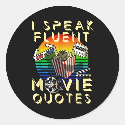 Speak Fluent Movie Quotes Movie Lover Movie Fan  Runder Aufkleber (Vorderseite)