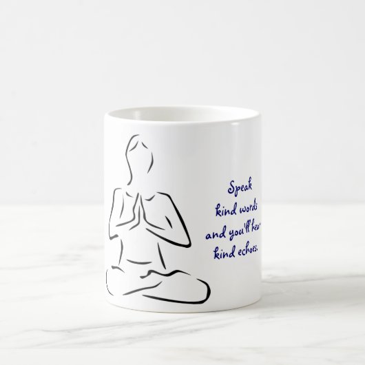 Speak Kind Worte Zitat Meditation Pose Tasse (Mittel)