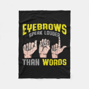 Speak lauter als Worte Taube Awareness Asl Fun Gif Fleecedecke