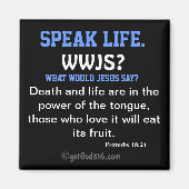 Speak Life. gotGod316.com Scripting Magnet (Vorne)